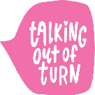 Talking Out of Turn 品牌
